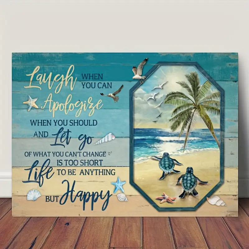 Sea Turtle Canvas Poster Beach Painting Life Is Too Short Not Worth Doing Anything Except Being Happy