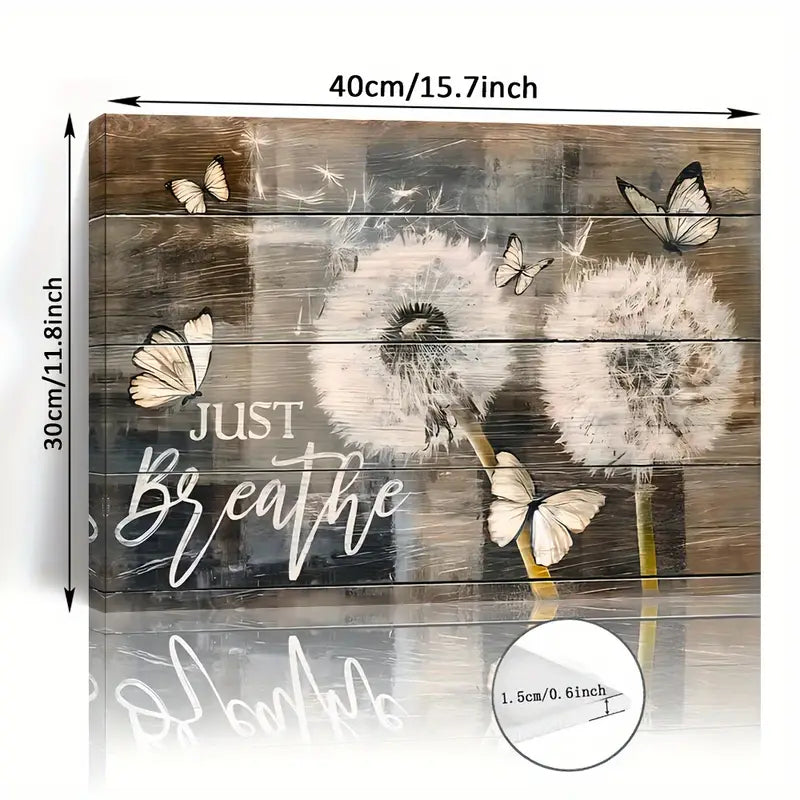 2D Flat Dandelion & Butterfly Canvas Wall Art with "Just Breathe" Quote - Rustic Wood Frame