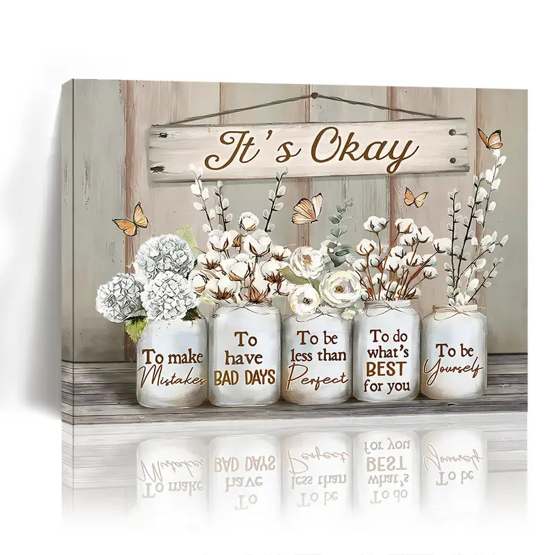 "It'S OK" Quote, Flowers And Butterfly Design