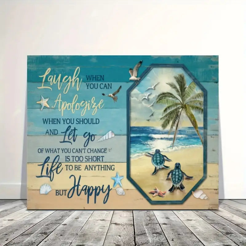 Sea Turtle Canvas Poster Beach Painting Life Is Too Short Not Worth Doing Anything Except Being Happy